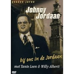 Johnny Jordan: Bij Ons in de Jordaan met Tante Leen & Willy Alberti