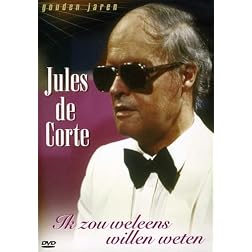 Jules De Corte: Ik Zou Wel Eens Willen Weten