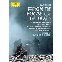 Leos Janacek - From the House of Dead / MCO, ASC, Boulez, Chereau (Festival Aix-en-Provence 2007)
