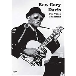 Rev. Gary Davis: The Video Collection