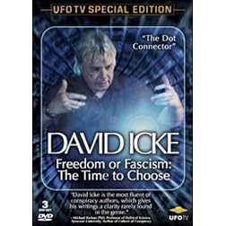 David Icke: Freedom or Fascism: The Time to Choose