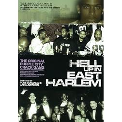 Hell Up in East Harlem: The Original Purple City