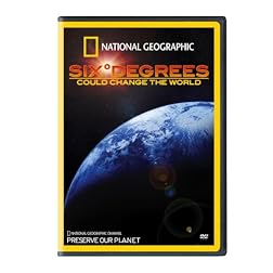 National Geographic: Six Degrees Could Change the World