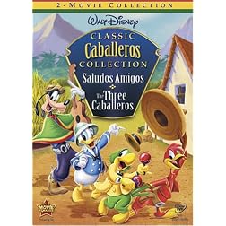 Saludos Amigos / Three Caballeros