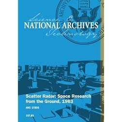 Scatter Radar: Space Research from the Ground, 1963