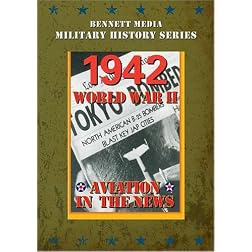 Aviation In The News WWII - 1942
