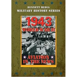 Aviation In The News WWII - 1943