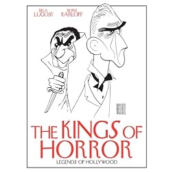 Legends of Hollywood -Kings of Horror: Boris Karloff and Bela Lugosi