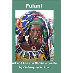 Fulani: Art and Life of a Nomadic People