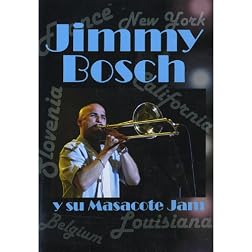 Jimmy Bosch Y Su Masacote Jam