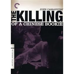 Killing of a Chinese Bookie - Criterion Collection