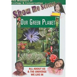 Our Green Planet