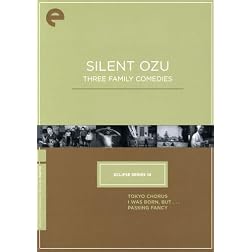 Eclipse Series 10 - Silent Ozu-Three Family Comedies (Tokyo Chorus, I Was Born But..., Passing Fancy) (Criterion Collection)