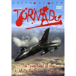 Tornado - The Spearhead of the U.N. Strike Force in the Gulf