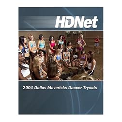 2004 Dallas Mavericks Dancer Tryout [HD DVD]