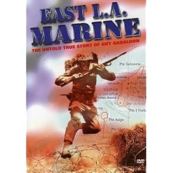 East LA Marine: The Guy Gabaldon Story