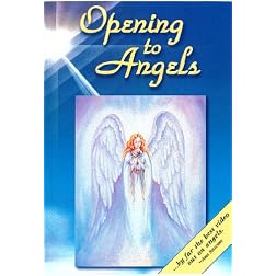 Opening to Angels