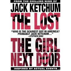 The Jack Ketchum 2 Discs: Girl Next Door/The Lost