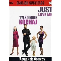 Just Love Me (Tylko Mnie Kochaj)