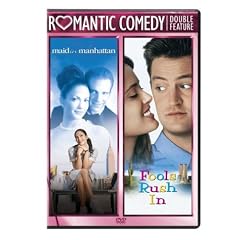 Maid in Manhattan/Fools Rush In