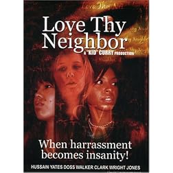 Love Thy Neighbor