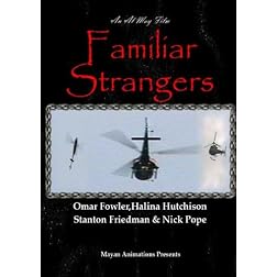 Familiar Strangers