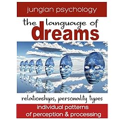 LANGUAGE OF DREAMS: RELATIONSHIPS: PERSONALITY TYPES.