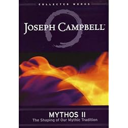 Joseph Campbell - Mythos II
