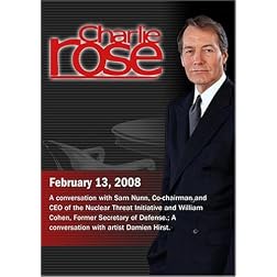 Charlie Rose - Sam Nunn & William Cohen / Damien Hirst (February13, 2008)