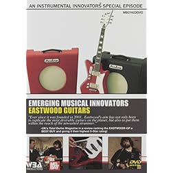 Instrumental Innovators - Eastwood Guitars