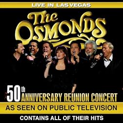 The Osmonds - Live in Las Vegas 50th Anniversary Reunion Concert