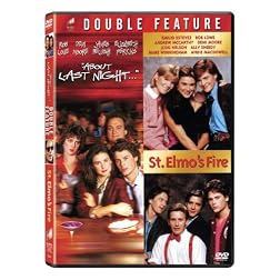 About Last Night & St Elmo's Fire