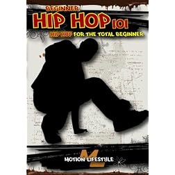 Hip Hop 101 - Hip Hop for the Total Beginner