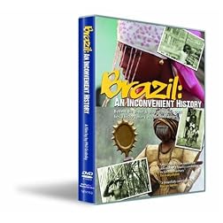 Brazil: An Inconvenient History