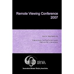 Nick Seferlis - Healing, Intuition and Remote Viewing (IRVA 2007)
