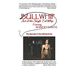 Bullwhip - Art of the Single Tail Whip