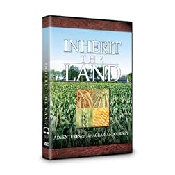 Inherit the Land: Adventures on the Agrarian Journey