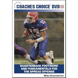Quarterback Footwork and Fundamentals for the Spread Offense