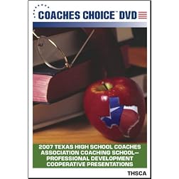 2007 Texas High School Coaches Association Coaching School