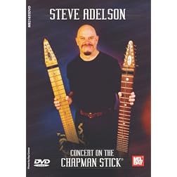 Mel Bay presents Steve Adelson: Concert on the Chapman Stick