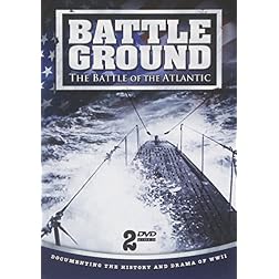 Battle Ground: The Battle of Atlantic