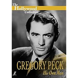 The Hollywood Collection - Gregory Peck: His Own Man