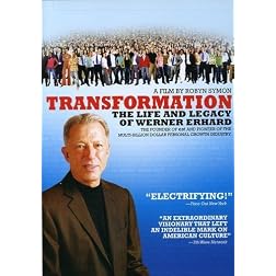 Transformation: The Life and Legacy of Werner Erhard