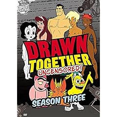 Drawn Together - Uncensored!: Season Three