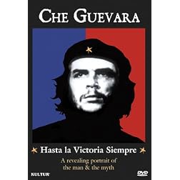 Che Guevara: Hasta La Victoria Siempre