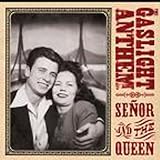 Señor and the Queen by The Gaslight Anthem