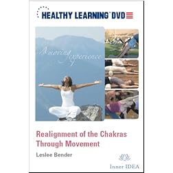 Realignment of the Chakras Through Movement