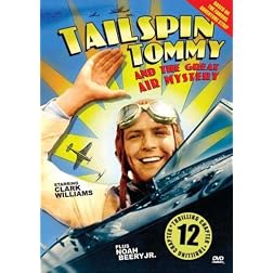 Tailspin Tommy and the Great Air Mystery
