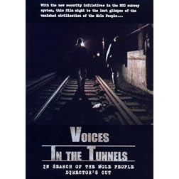 Voices In the Tunnels