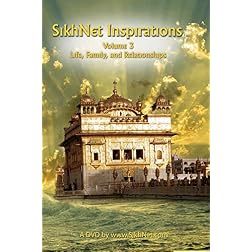 SikhNet Inspirations - Volume 3 (Life, Family, Relationships)